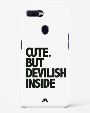 Cute But Devilish Inside Hard Case Phone Cover-(Oppo)