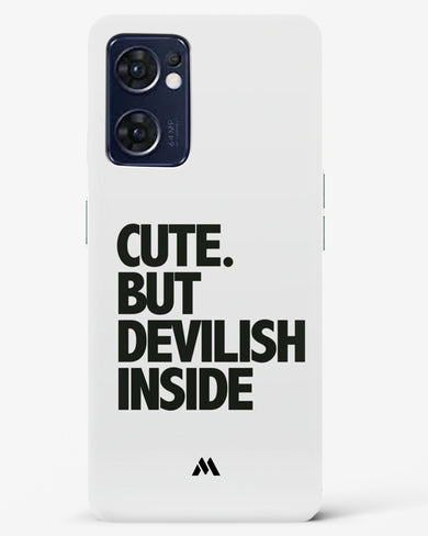 Cute But Devilish Inside Hard Case Phone Cover (Oppo)