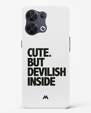 Cute But Devilish Inside Hard Case Phone Cover (Oppo)