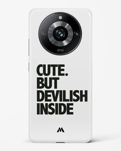 Cute But Devilish Inside Hard Case Phone Cover (Realme)
