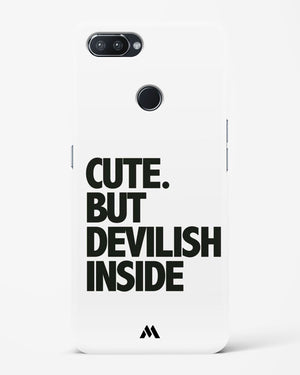 Cute But Devilish Inside Hard Case Phone Cover-(Realme)