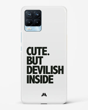 Cute But Devilish Inside Hard Case Phone Cover (Realme)