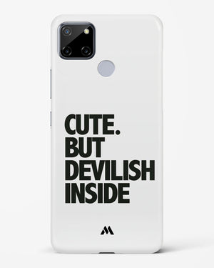 Cute But Devilish Inside Hard Case Phone Cover-(Realme)