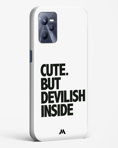 Cute But Devilish Inside Hard Case Phone Cover-(Realme)