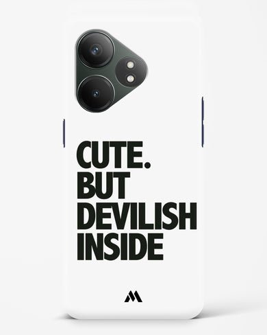 Cute But Devilish Inside Hard Case Phone Cover (Realme)