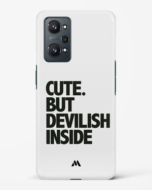Cute But Devilish Inside Hard Case Phone Cover (Realme)
