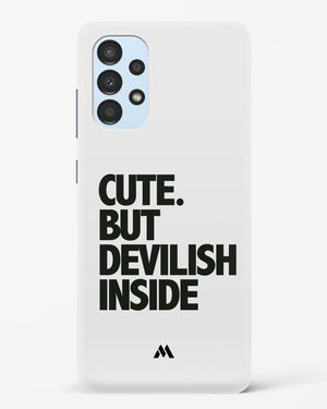 Cute But Devilish Inside Hard Case Phone Cover (Samsung)