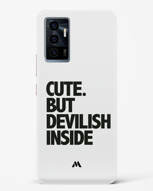 Cute But Devilish Inside Hard Case Phone Cover-(Vivo)