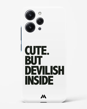 Cute But Devilish Inside Hard Case Phone Cover (Xiaomi)