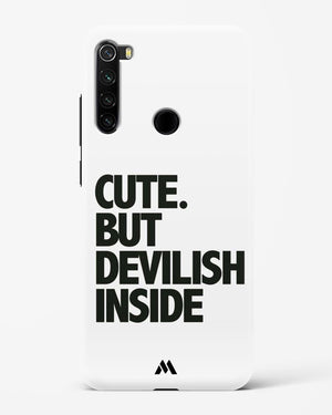 Cute But Devilish Inside Hard Case Phone Cover (Xiaomi)