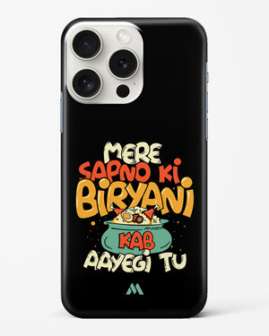 Sapno Ki Biryani Hard Case iPhone 15 Pro Max