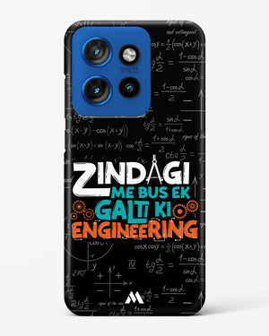 Zindagi Galti Engineering Hard Case Phone Cover (Motorola)