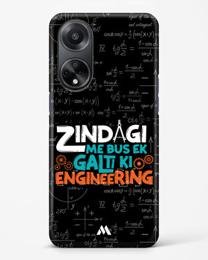 Zindagi Galti Engineering Hard Case Phone Cover (Oppo)