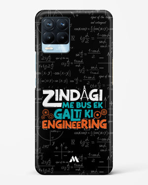 Zindagi Galti Engineering Hard Case Phone Cover (Realme)