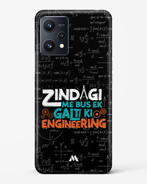 Zindagi Galti Engineering Hard Case Phone Cover-(Realme)