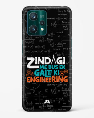 Zindagi Galti Engineering Hard Case Phone Cover-(Realme)