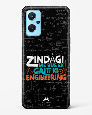 Zindagi Galti Engineering Hard Case Phone Cover-(Realme)