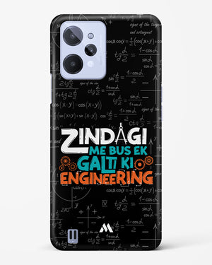 Zindagi Galti Engineering Hard Case Phone Cover-(Realme)