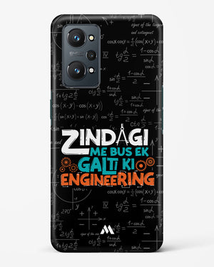 Zindagi Galti Engineering Hard Case Phone Cover (Realme)