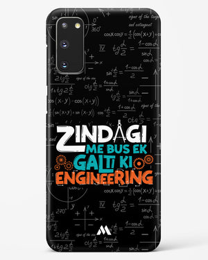 Zindagi Galti Engineering Hard Case Phone Cover-(Samsung)