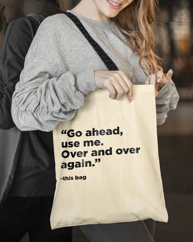 Use Me Tote Bag