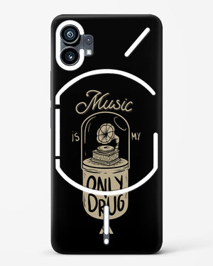 Music the Only Drug Hard Case Nothing Phone 1