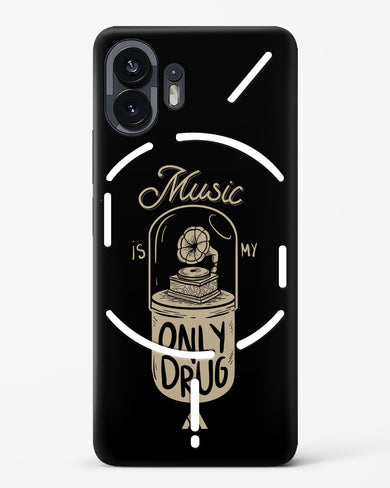 Music the Only Drug Hard Case Phone Cover (Nothing)
