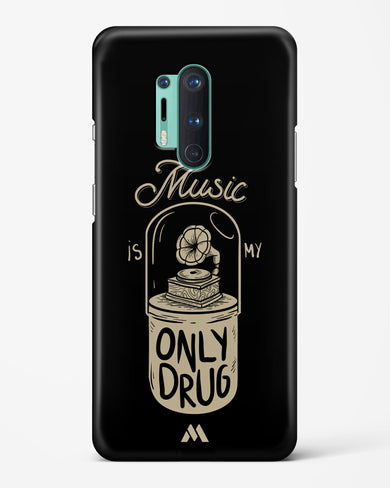 Music the Only Drug Hard Case Phone Cover-(OnePlus)