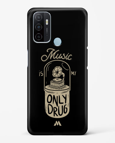 Music the Only Drug Hard Case Phone Cover-(Oppo)