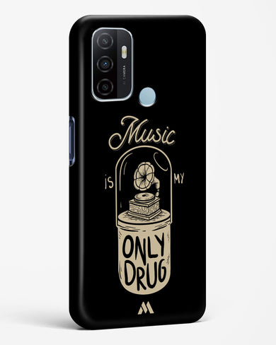 Music the Only Drug Hard Case Phone Cover-(Oppo)