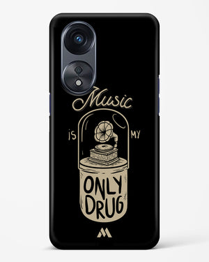 Music the Only Drug Hard Case Phone Cover (Oppo)