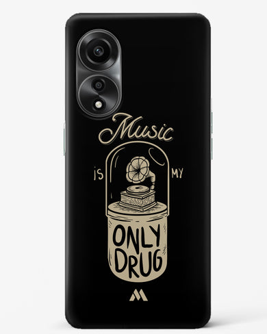 Music the Only Drug Hard Case Phone Cover (Oppo)