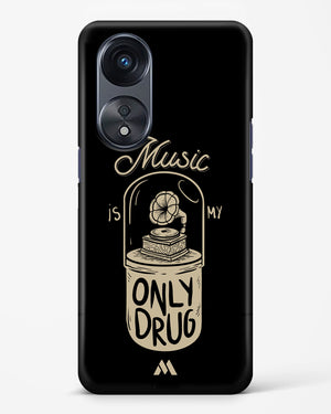 Music the Only Drug Hard Case Phone Cover-(Oppo)