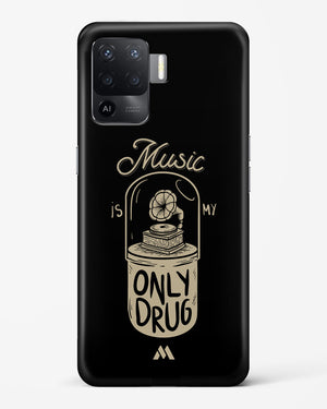 Music the Only Drug Hard Case Phone Cover-(Oppo)