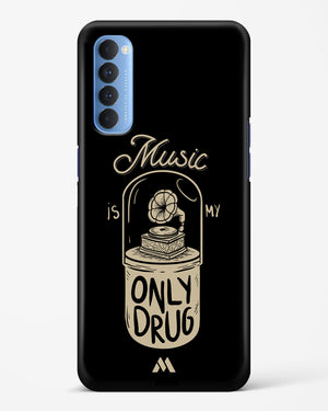 Music the Only Drug Hard Case Phone Cover-(Oppo)