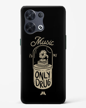 Music the Only Drug Hard Case Phone Cover (Oppo)