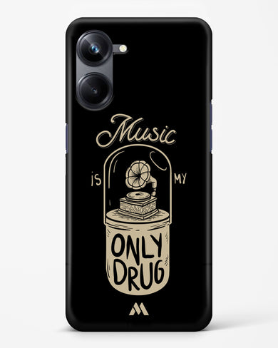 Music the Only Drug Hard Case Phone Cover (Realme)