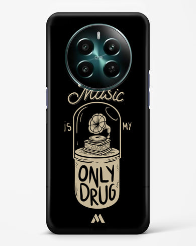 Music the Only Drug Hard Case Phone Cover (Realme)