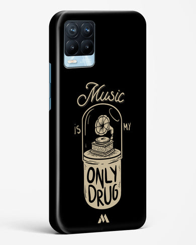 Music the Only Drug Hard Case Phone Cover-(Realme)