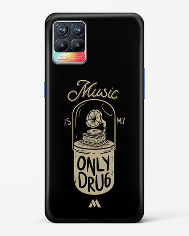 Music the Only Drug Hard Case Phone Cover (Realme)