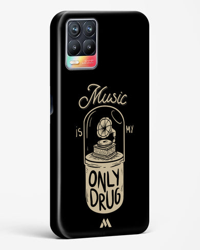 Music the Only Drug Hard Case Phone Cover (Realme)