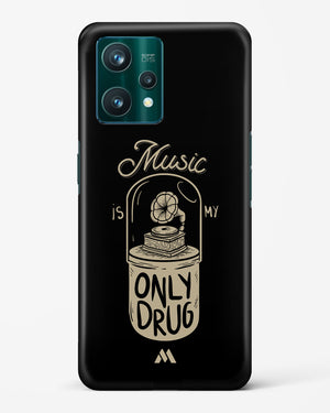 Music the Only Drug Hard Case Phone Cover-(Realme)