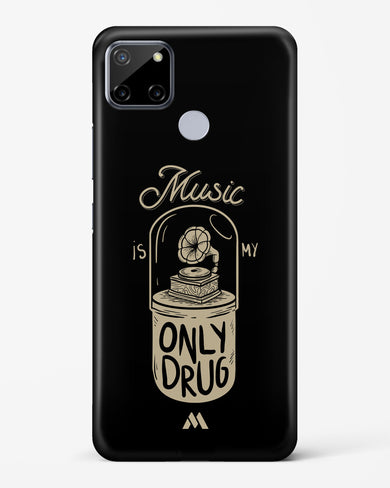 Music the Only Drug Hard Case Phone Cover-(Realme)