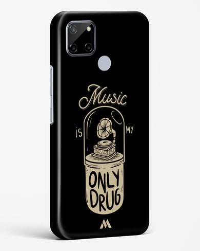 Music the Only Drug Hard Case Phone Cover-(Realme)