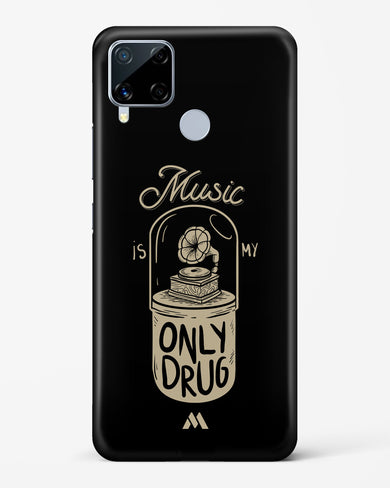 Music the Only Drug Hard Case Phone Cover-(Realme)