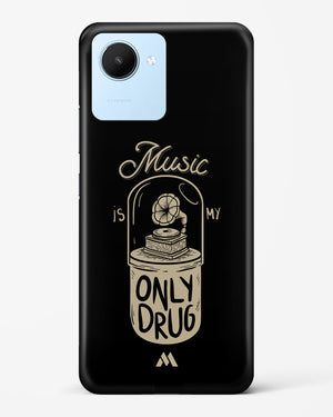 Music the Only Drug Hard Case Phone Cover-(Realme)