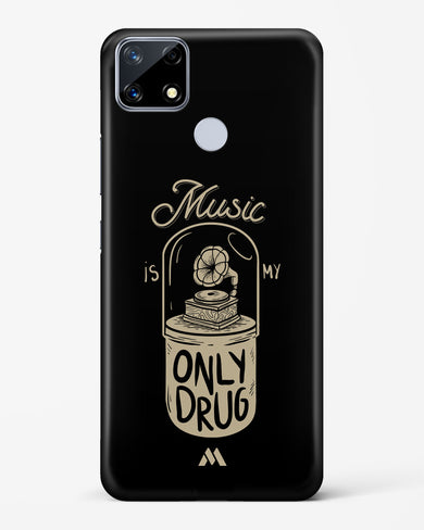 Music the Only Drug Hard Case Phone Cover-(Realme)