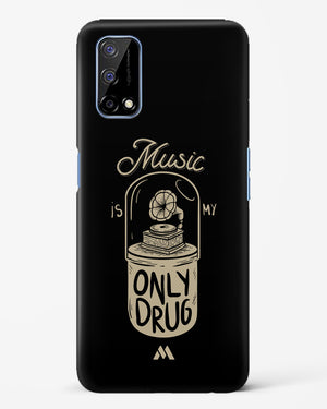 Music the Only Drug Hard Case Phone Cover (Realme)