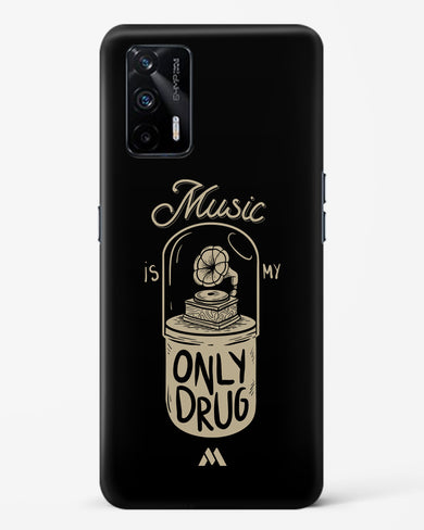 Music the Only Drug Hard Case Phone Cover (Realme)