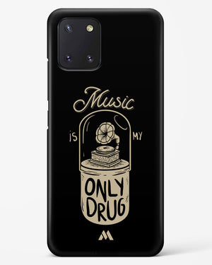 Music the Only Drug Hard Case Phone Cover (Samsung)